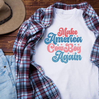 Make American Cowboy Again Tee