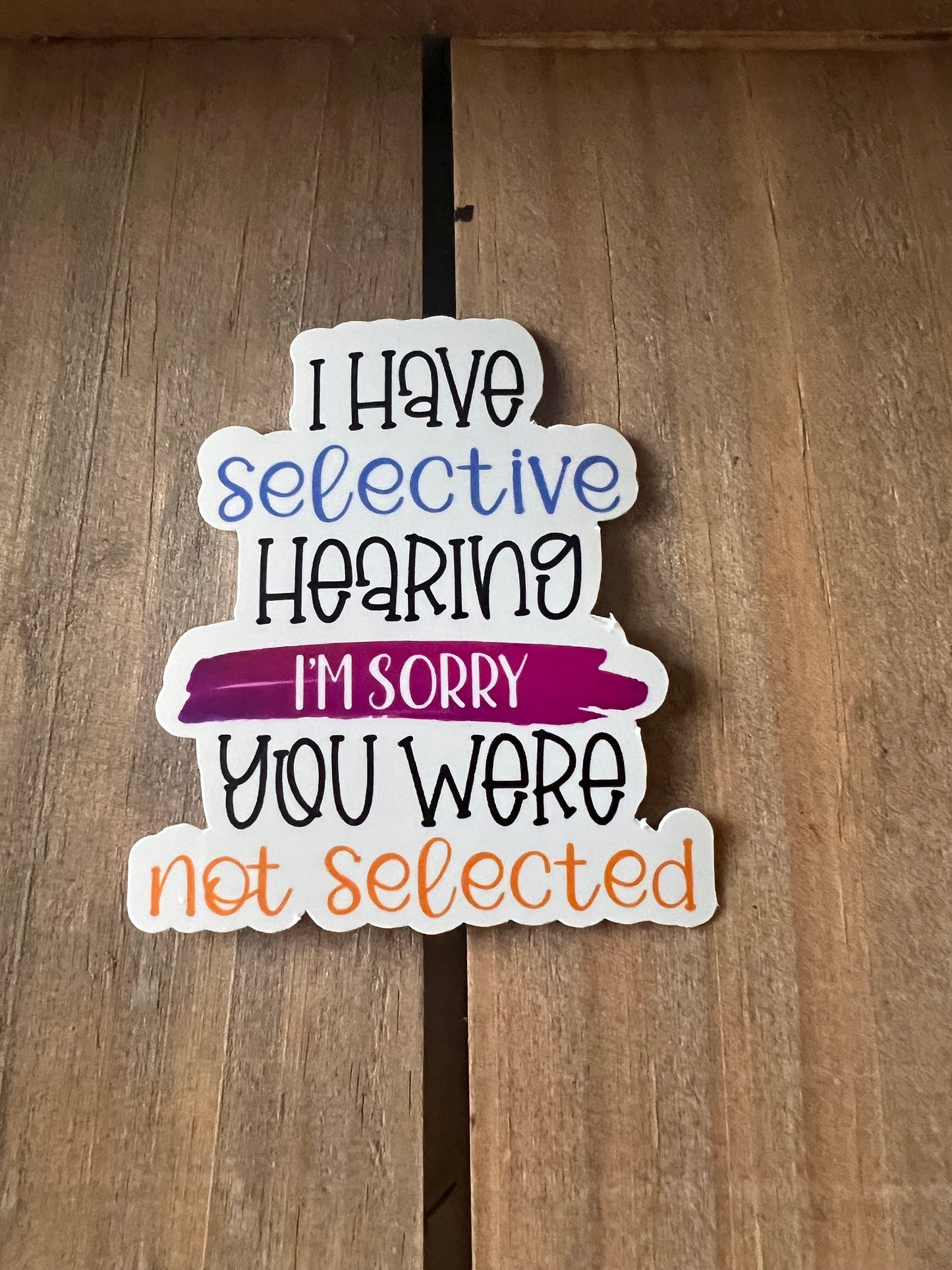 Selective Hearing // Vinyl Sticker