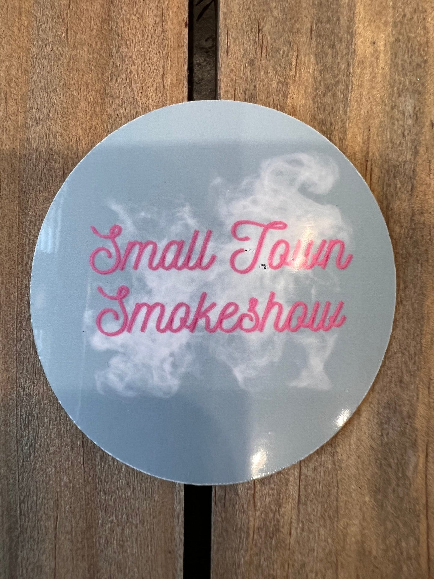 Small Town Smokeshow Vinyl Sticker // ZB Lyrics