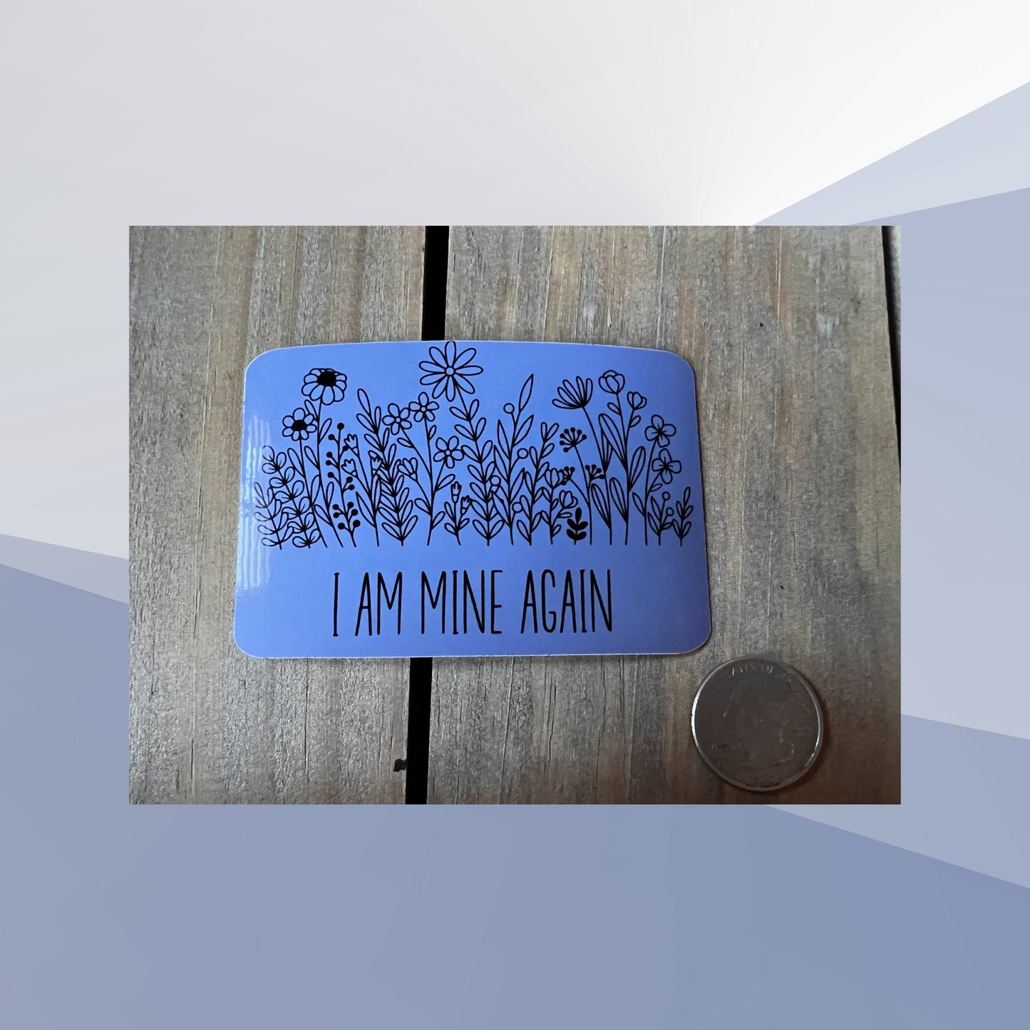 I am mine again // ZB Lyrics // Vinyl Sticker